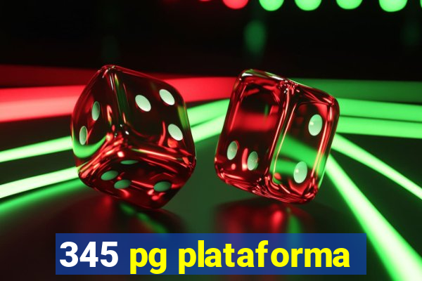 345 pg plataforma